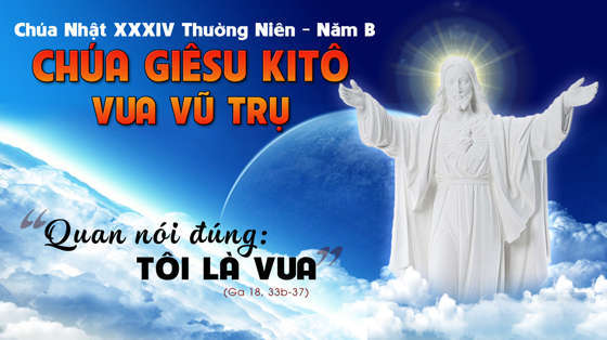 Ga 18, 33b-37-duc-giesu-kito-vua-vu-tru
